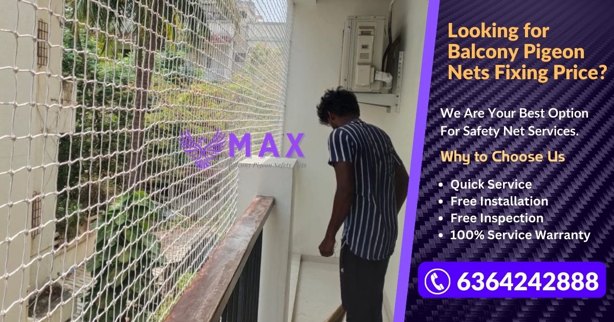 Balcony Pigeon Nets Fixing Price in Chennai | 6364242888